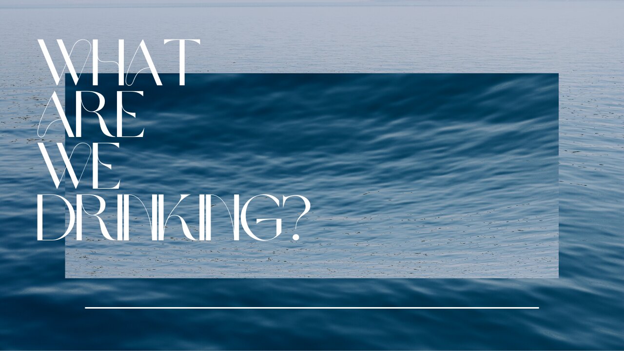 What's in The Water?