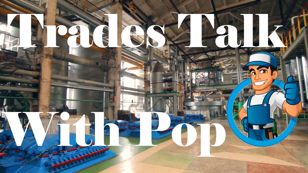 Trades Talk #159, The Trades are needed.