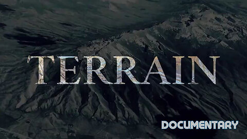 Terrain |Terrain Theory Documentary