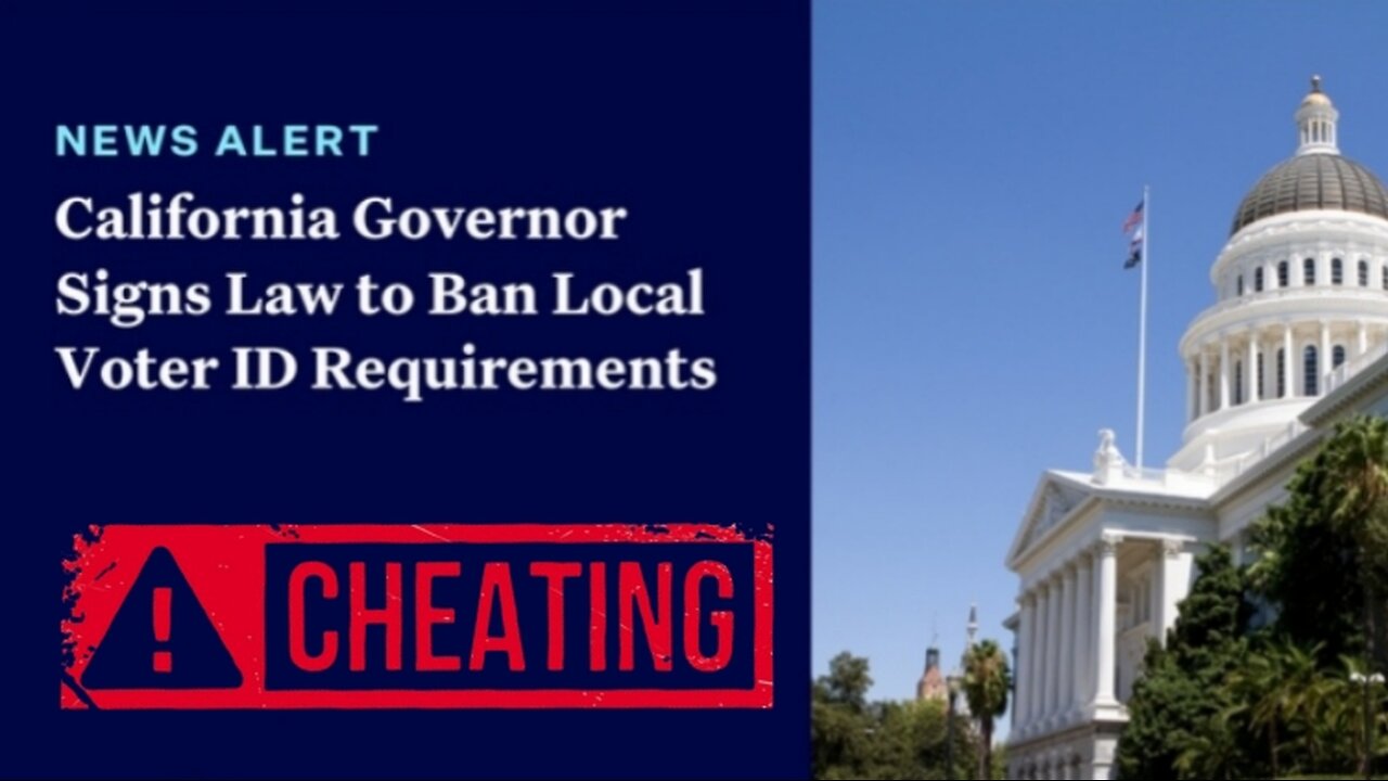 California Voter ID Ban... NEWSCUM IS CRIMINAL