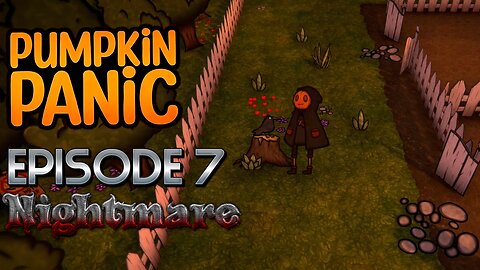 THE REOCCURRING NIGHTMARE CONTINUES, WHY!? We Make A New Buddy, Henry The Crow! | Pumpkin Panic –Ep7