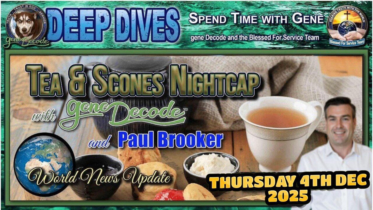 TEA & SCONES WITH GENE DECODE & PAUL BROOKER -4TH DECEMBER