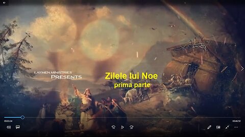 1. Zilele lui Noe - prima parte - Zilele potopului lui Noe
