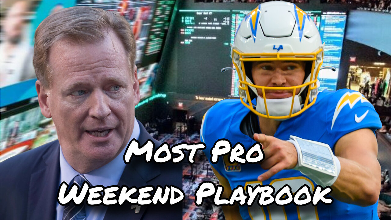 Roger Goodell HATES NFL Fans, Chargers set to Finish Last in AFC West | Most Pro Weekend Playbook thumbnail