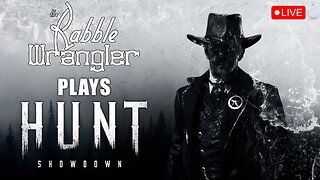 The Best in the West Plays Hunt: Showdown