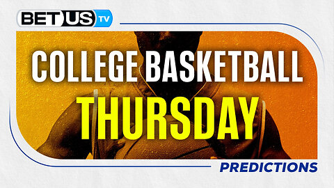 College Basketball Picks for Today (Nov 6th) | College Basketball Predictions & Best Betting Odds