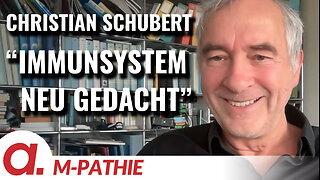 M-PATHIE – Zu Gast heute: Dr. Christian Schubert "Immunsystem neu gedacht"