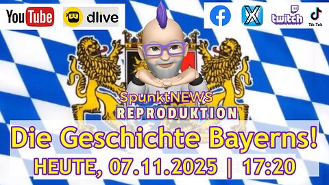 SpunktNEWS 07.11. | 17:20: "Die Geschichte Bayerns" | Interessante Doku über den "Freistaat Bayern"