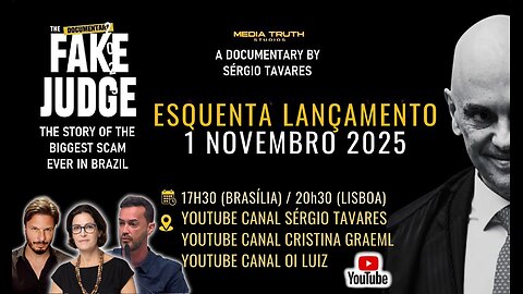 Esquenta Lançamento Documentário FAKE JUDGE de Sérgio Tavares