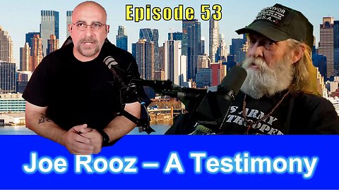 Joe Rooz - A Testimony