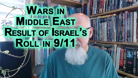 Wars in Middle East Result of Israel’s Role in 9/11, False Flag Designed To Create Greater Israel