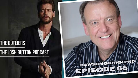 86: Dawson Church PhD