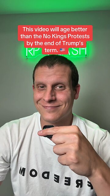 This Video will age better than the No Kings Day Protests