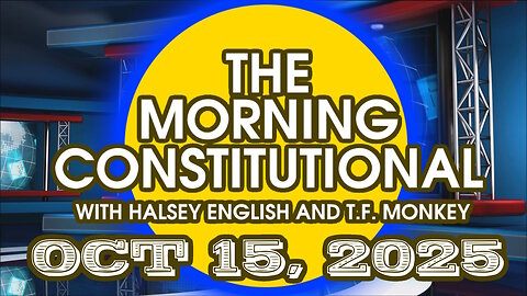 The Morning Constitutional: October 15th, 2025