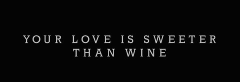 Song of Songs (9)– Your Love is Sweeter than Wine (Chap 1 V2)