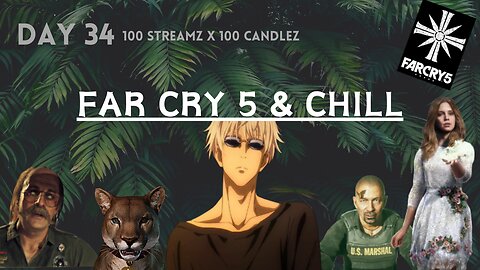 100 Candlez x 100 Streamz | Day 34 | Dane & Chill