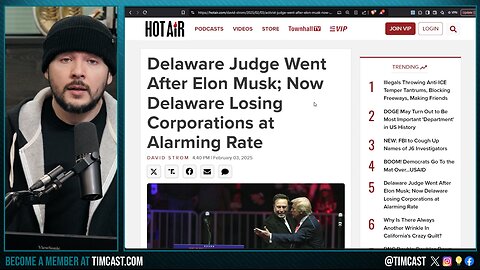 Delaware Democrats PANIC As Business FLEES State After Blocking Elon Telsa Pay, Tim Pool SLAMS WV