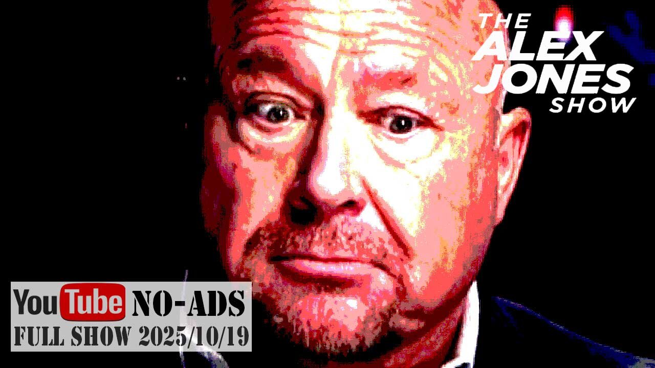 ALEX JONES (NO ADS) 2025/10/19 FULL SHOW