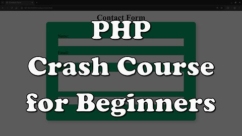 Learn PHP Fast: Build a Real Contact Form App in 15 Minutes (PHP 8.4 Beginner Guide)