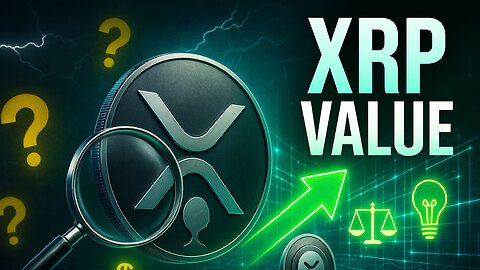XRP Value Explained | The REAL Bullish Case Explained!