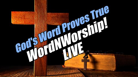 God's Word Proves True. Sunday WordNWorship LIVE! B2T Ministries. Oct 12, 2025