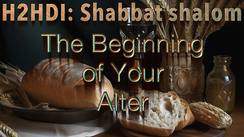 Shabbat Live - The Beginning of Your Alter