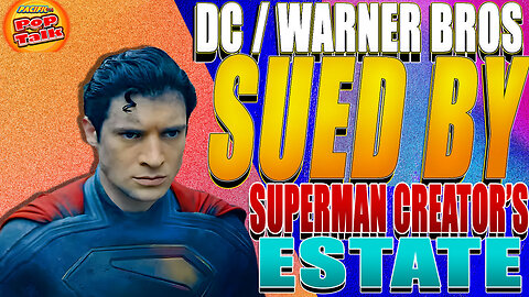 Pacific414 Pop Talk: DC/Warner Bros SUED BY Superman Creator's Estate