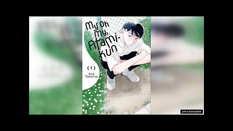 My Oh My Atami-Kun: Volume 1 Review