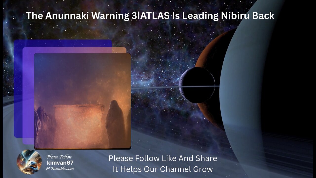 The Anunnaki Warning 3IATLAS Is Leading Nibiru Back .