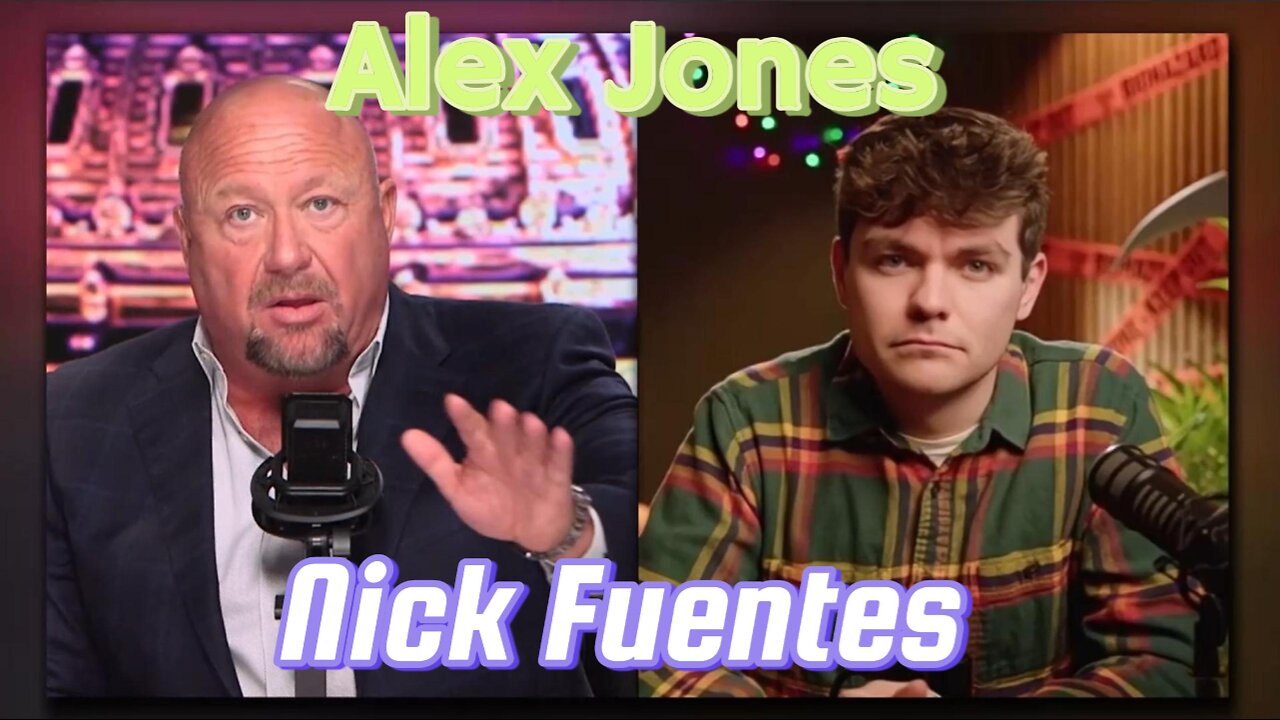 Alex Jones, Nick Fuentes The Interview the Day after Tucker Carlson.