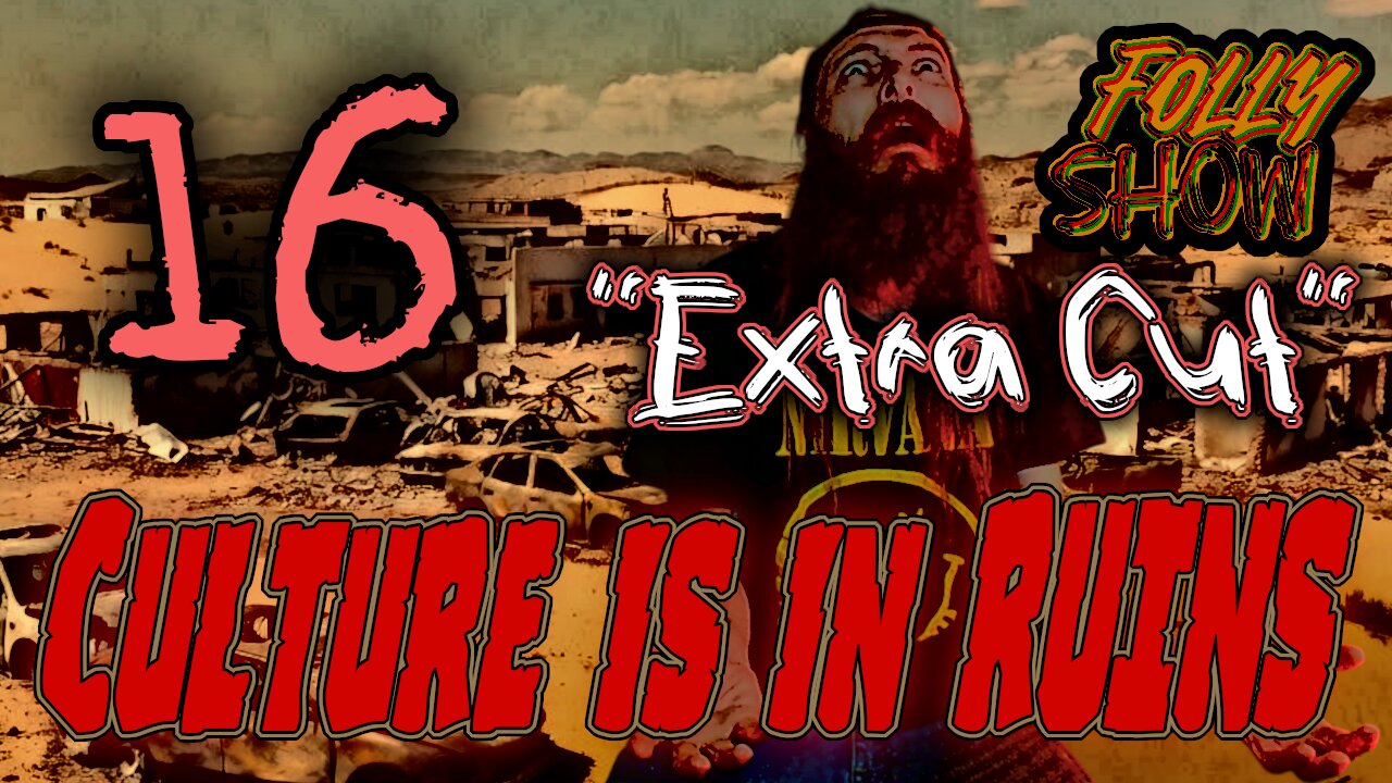 It All Fell Around Us... | Folly Show 16 (Extra Cut)