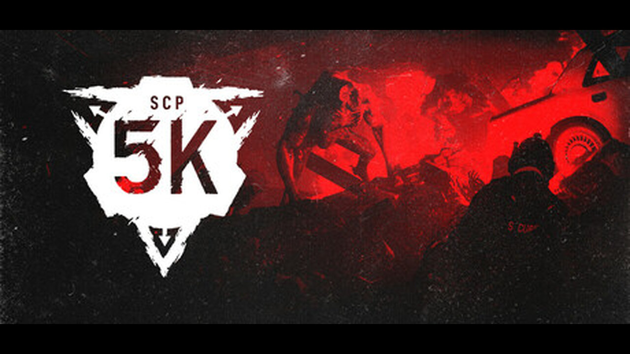 SCP: 5K