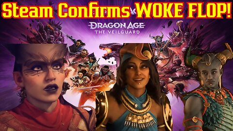 New Steam Data CONFIRMS Woke Dragon Age The Veilguard FLOPPED! Bioware Can't Hide THIS!