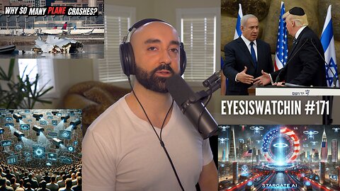 EyesIsWatchin #171 – The Judas Goat’s AI Grid, 80,000 Missing Kids & Plane Crashes Galore