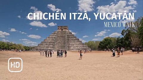 Chichen Itza - Yucatan - Mexico - HD