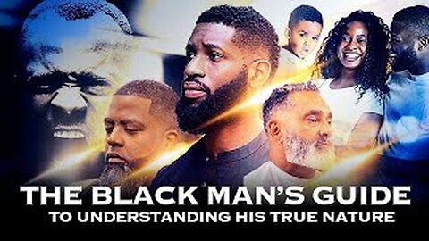 MAN UP MONDAYS The Black Man's Guide To Understanding His True Nature ReRun