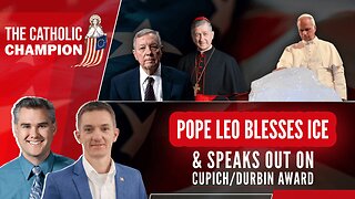 Pope Leo Blesses Ice & Speaks Out on Cupich/Dubin Award - Catholic Champion