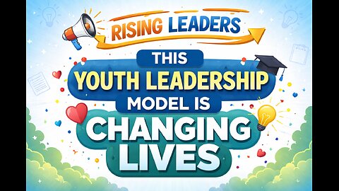 Rising Leaders: How One Youth Leadership Model Is Changing Lives in Education