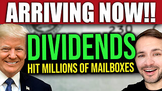 Trump Announces Dividend Checks ARRIVING NOW for Millions of Americans