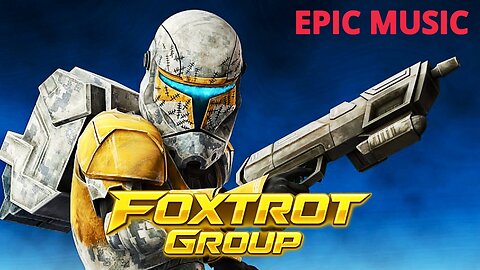 Foxtrot Group Gregor | Epic Star Wars Clone Trooper Theme (Cinematic Music)