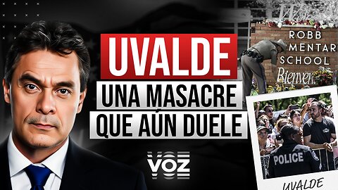 Uvalde, una masacre que aún duele
