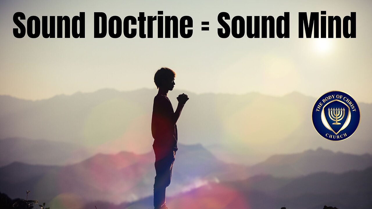 Sound Doctrine, Sound Mind