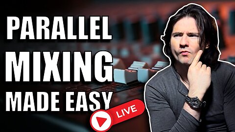 Parallel Mixing Tutorial for Beginners | Ask me Questions Live