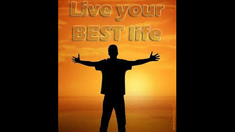 The Best Way of Living Life