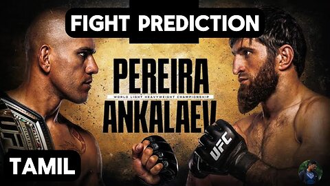 UFC தமிழ் | Alex Pereira vs Magomed Ankalaev Fight Prediction