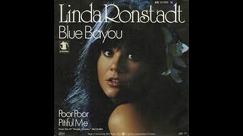 Linda Ronstadt - Blue Bayou