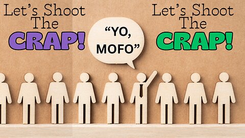 Let's Shoot The CRAP!