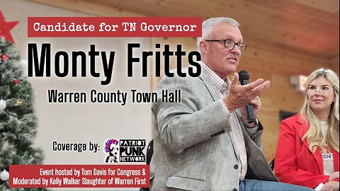 Warren County Town Hall w/ Monty Fritts for Governor