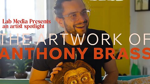 Fine Art Full of Life: Anthony Brass Interview by Lab Media