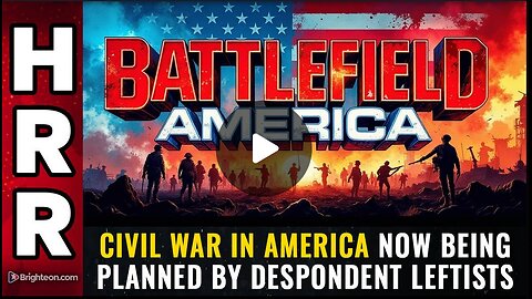 CIVIL WAR in America now being planned by despondent leftists